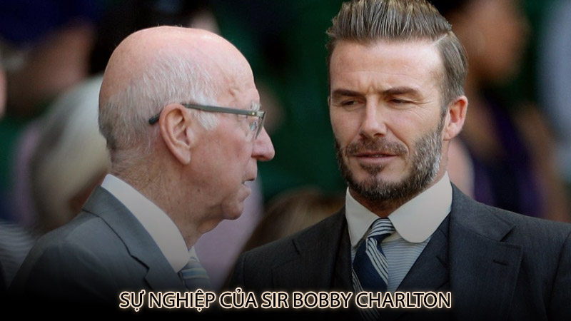 Sự nghiệp của Sir Bobby Charlton